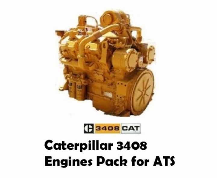 Caterpillar 3408 Engines Pack V1.6 ATS 1.43.x