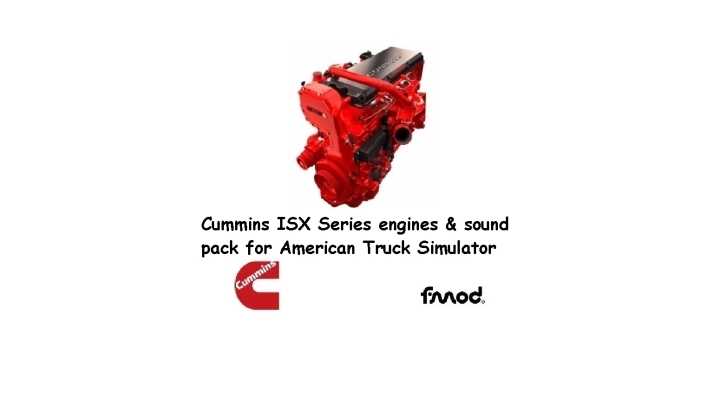 Cummins Isx Engines & Sounds Pack V1.6 ATS 1.44.x