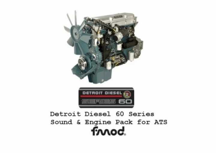 Detroit Diesel 60 Series Engines Pack V1.4.1 ATS 1.43.x
