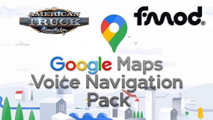Google Maps Voice Navigation Pack V2.2 ATS 1.42.x