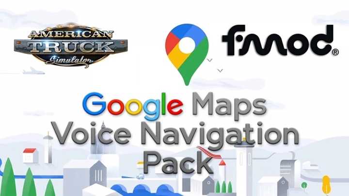 Google Maps Voice Navigation Pack V2.3 ATS 1.43.x