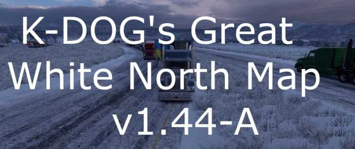 Great White North Map V1.44-A ATS 1.44