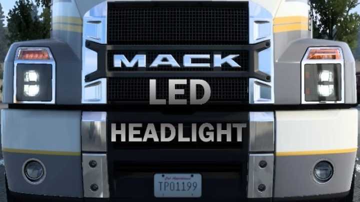 Led Headlight For Mack Anthem V1.0 ATS 1.44.x