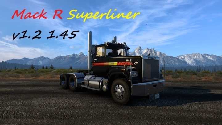 Mack Superliner V1.2 ATS 1.45
