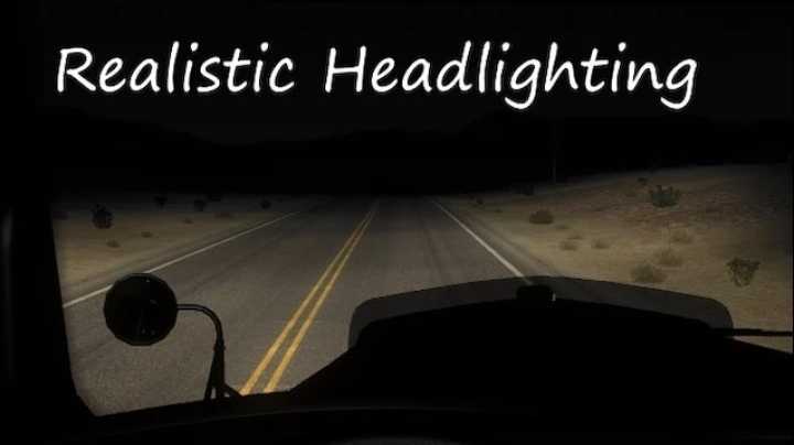 Realistic Headlighting V2.2 ATS 1.43.x