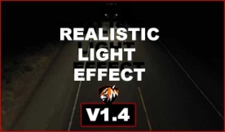 Realistic Light Effect V1.4 ATS 1.44.x