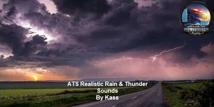 Realistic Rain & Thunder Sounds V3.3 ATS 1.40.x