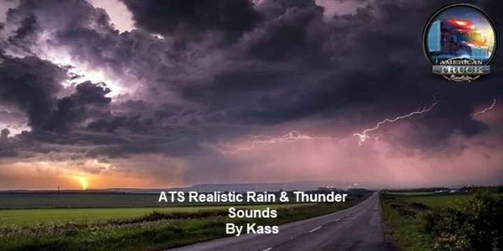 Realistic Water & Rain & Thunder Sounds V4.8 ATS 1.44