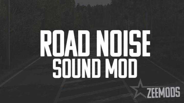 Road Noise Sound Mod V1.0 ATS 1.40.x