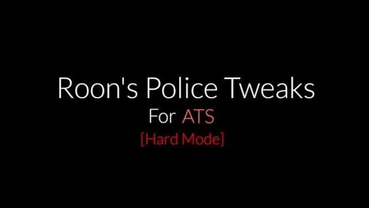 Roons Police Tweaks [Hard Mode] V1.0 ATS 1.43.x