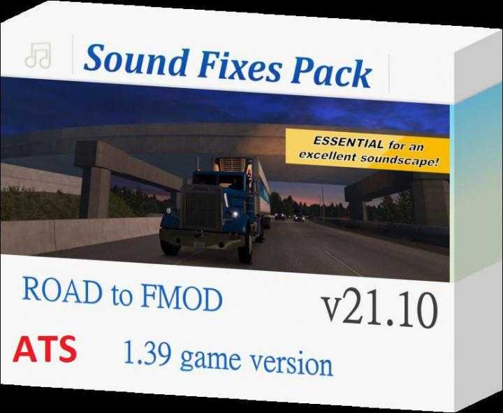 Sound Fixes Pack V21.10 ATS 1.39.x