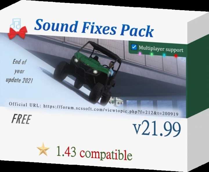 Sound Fixes Pack V21.99 ATS 1.43.x