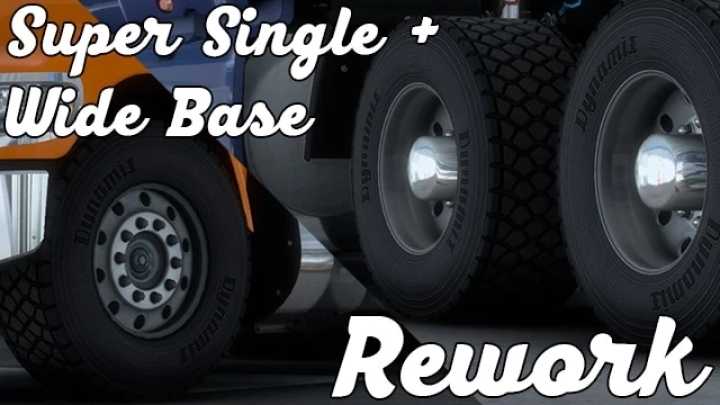 Super Single + Wide Base Rework V1.2 ATS 1.45