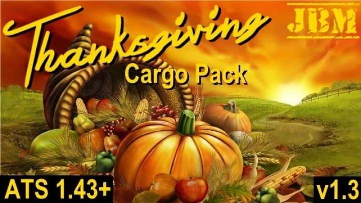 Thanksgiving Cargo Pack V1.3 ATS 1.43.x
