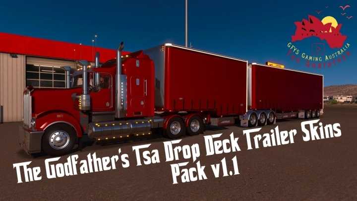 The Godfathers Tsa Drop Deck Trailer Skins Pack V1.1 ATS 1.42.x
