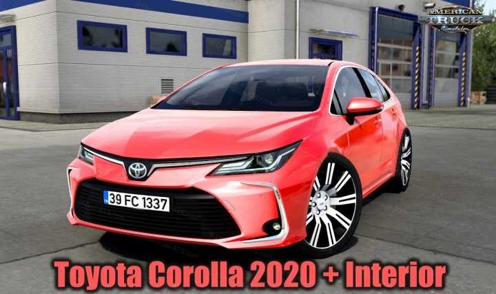 Toyota Corolla 2020 + Interior V1.6 ATS 1.40.x