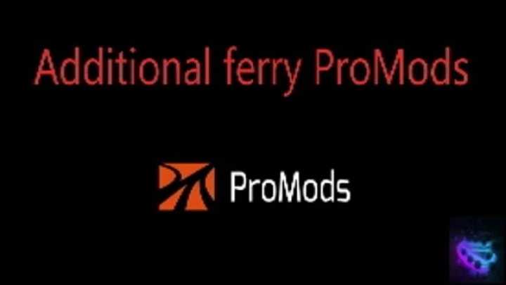 Additional Ferry Promods V1.0 ETS2 1.45