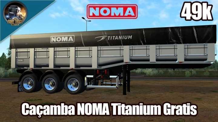 Cacamba Noma Titanium Trailer ETS2 1.43.x