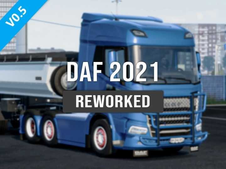 Daf 2021 Reworked V0.5 ETS2 1.45