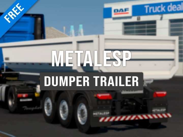 Dumper Trailer Metalesp 21M ETS2 1.43.x