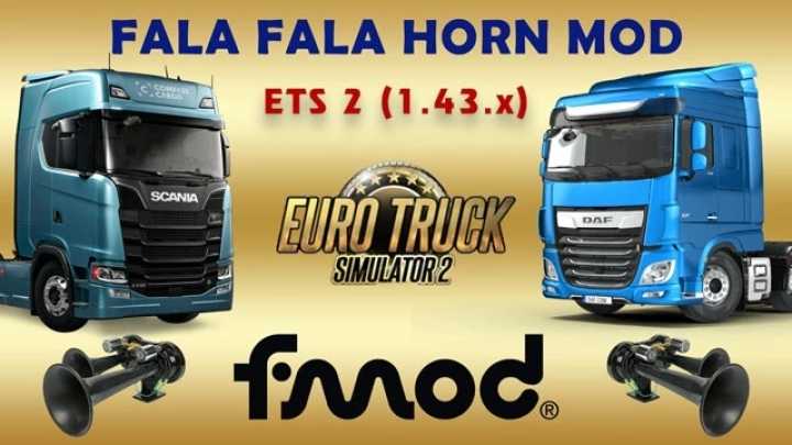 Fala Fala Horn ETS2 1.43.x