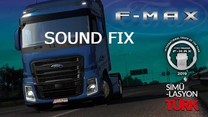 Ford Trucks F-Max Sound Fix ETS2 1.44
