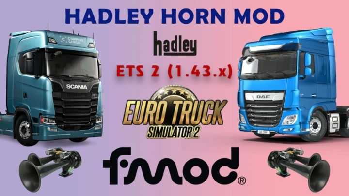 Hadley Horn V1.0 ETS2 1.43.x