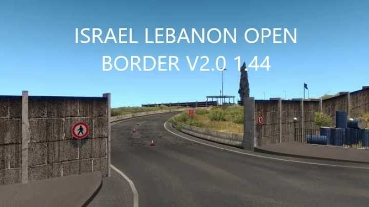 Israel-Lebanon Open Border V2.0 ETS2 1.44