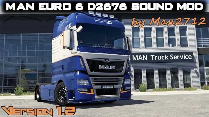 Man Euro 6 D2676 Sound V1.2 ETS2 1.43.x