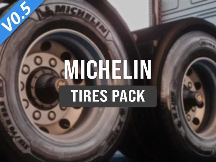 Michelin Tires Pack V0.5 ETS2 1.45