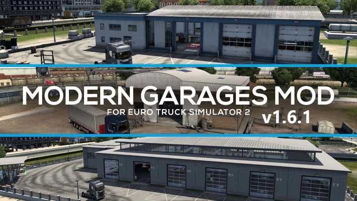 Modern Garages V1.6.1 ETS2 1.45