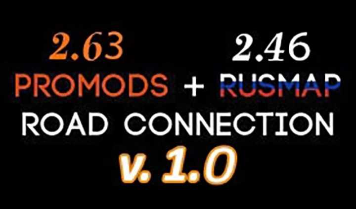 Promods+Rusmap Road Connection V1.0 ETS2 1.46