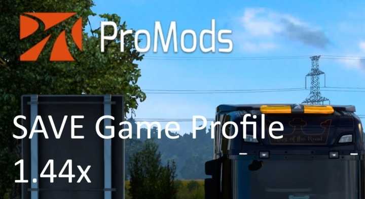 Promods Save Game ETS2 1.44