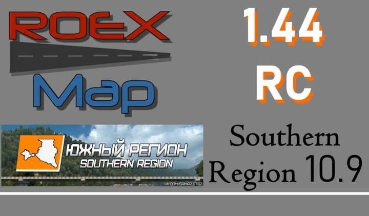 Rc For Southern Region And Roex V3.0 ETS2 1.44