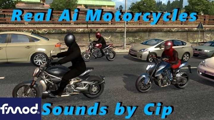 Real Ai Motorcycles Sounds V4.5 Fixed ETS2 1.45