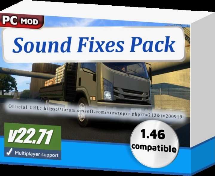 Sound Fixes Pack Open Beta Only V22.71 ETS2 1.46