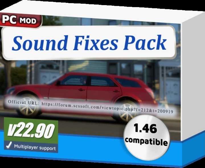 Sound Fixes Pack Open Beta Only V22.90 ETS2 1.46