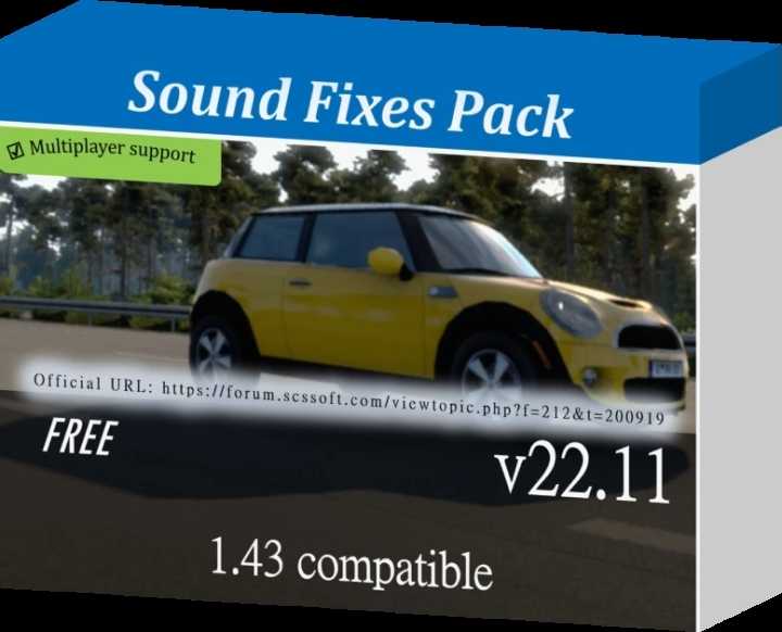 Sound Fixes Pack V22.11 ETS2 1.43.x