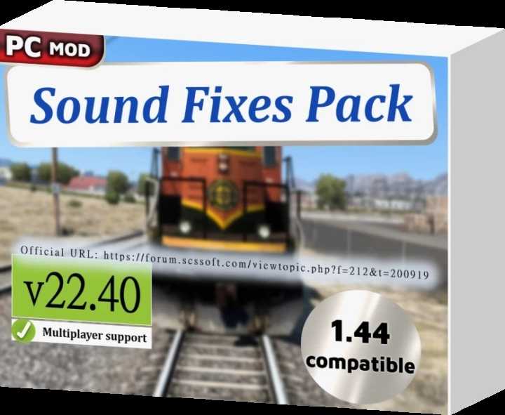 Sound Fixes Pack V22.40 ETS2 1.44
