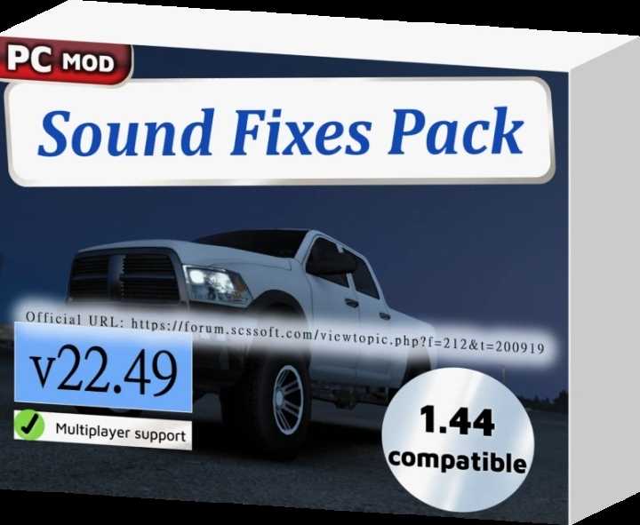 Sound Fixes Pack V22.49 – Stable Release ETS2 1.44