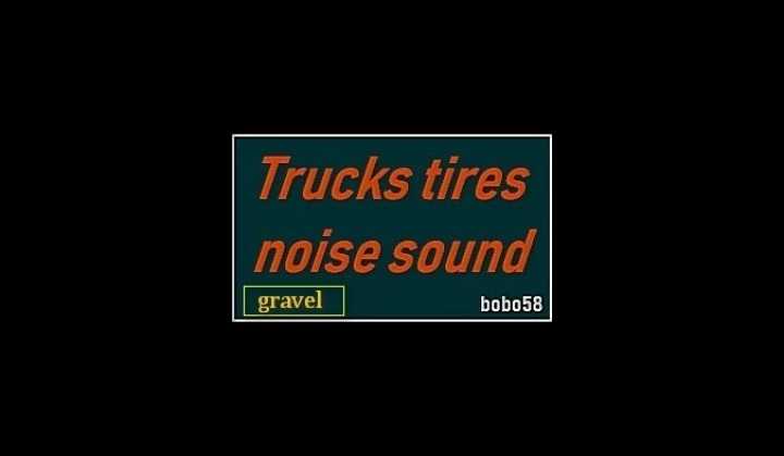 Sounds The Tires Trucks ETS2 1.43.x
