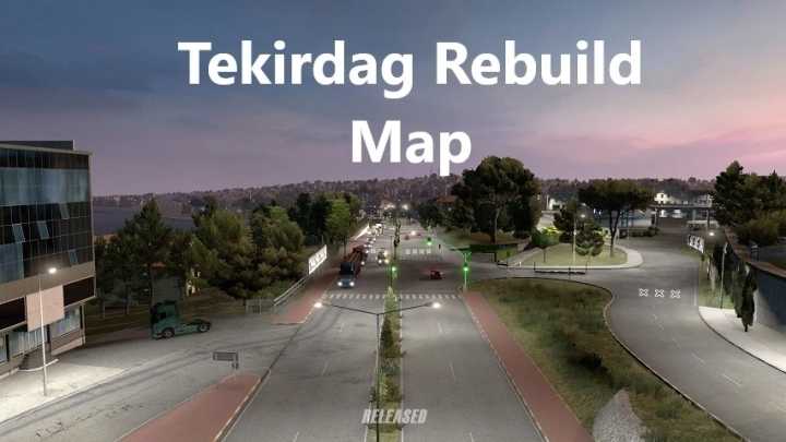 Tekirdag Rebuild Map ETS2 1.44