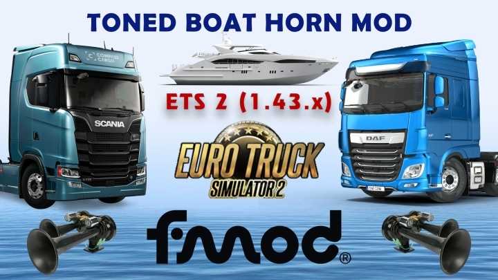 Toned Boat Horn V1.0 ETS2 1.43.x