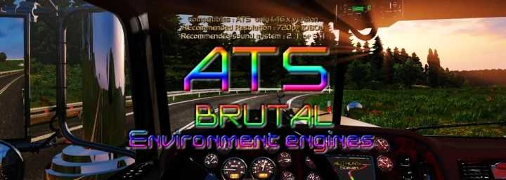 Brutal Environment Engine 2022 ATS 1.46