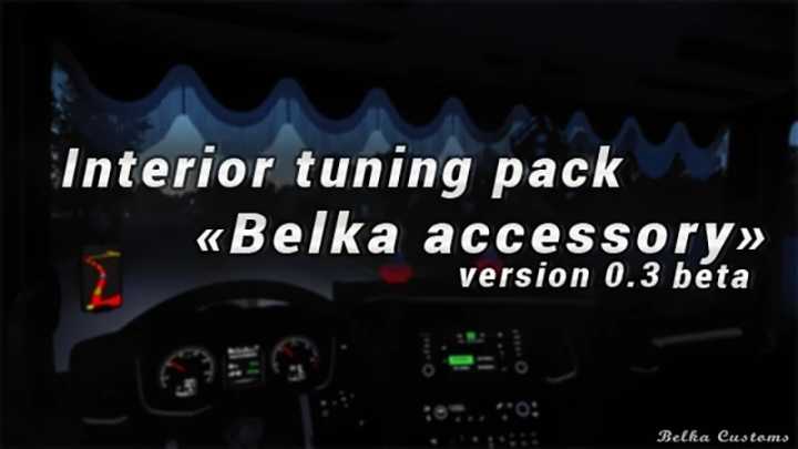 Interior Tuning Pack Belka Accessory V0.3 ETS2 1.46