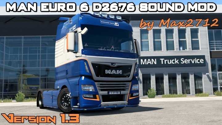 Man Euro 6 D2676 Sound V1.3 ETS2 1.46