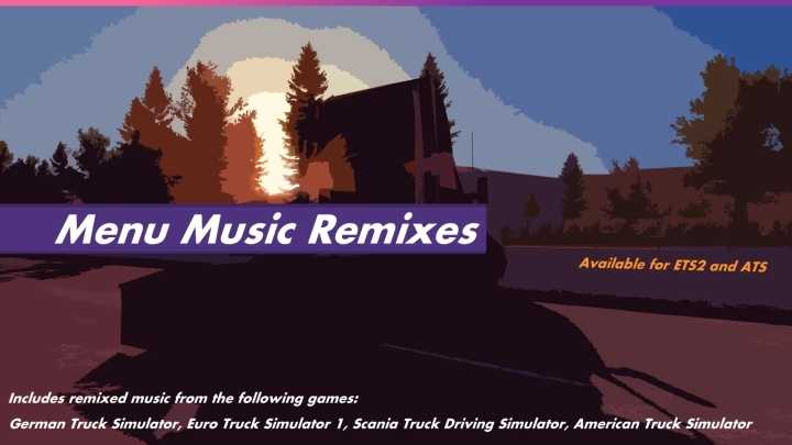 Menu Music Remixes V1.3 ETS2 1.46