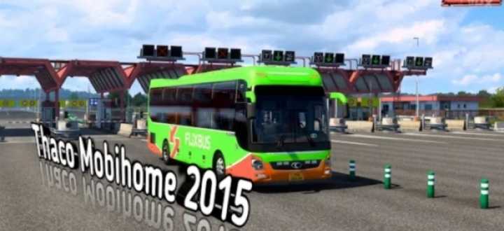 Thaco Mobihome 2015 ETS2 1.46