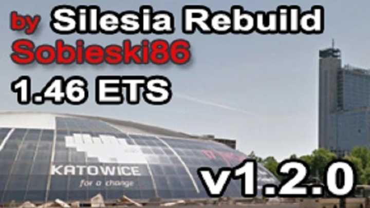 Silesia Rebuild 1.2.0 + Connectors ETS2 1.46