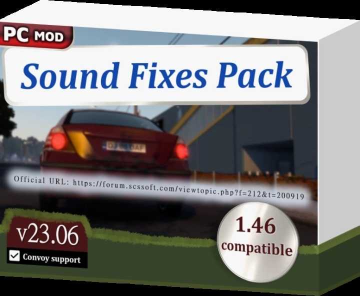 Sound Fixes Pack V23.06 ETS2 1.46